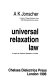 Universal relaxation law : a sequel to 'Dielectric relaxation in solids' /