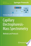 Capillary Electrophoresis-Mass Spectrometry [E-Book] : Methods and Protocols  /