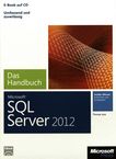 Microsoft SQL Server 2012 : das Handbuch /