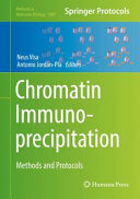 Chromatin Immunoprecipitation [E-Book] : Methods and Protocols /
