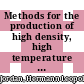 Methods for the production of high density, high temperature plasmas by magnetic compression under controlled initial conditions [E-Book] /