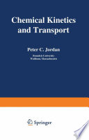 Chemical Kinetics and Transport [E-Book] /