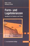 Form- und Lagetoleranzen : Handbuch für Studium und Praxis /