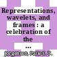 Representations, wavelets, and frames : a celebration of the mathematical work of Lawrence W. Baggett [E-Book] /