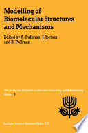 Modelling of Biomolecular Structures and Mechanisms [E-Book] : Proceedings of the Twenty-Seventh Jerusalem Symposium on Quantum Chemistry and Biochemistry Held in Jerusalem, Israel, May 23–26, 1994 /