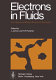 Electrons in fluids : the nature of metal-ammonia solutions /