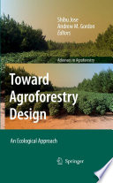Toward Agroforestry Design [E-Book] : An Ecological Approach /