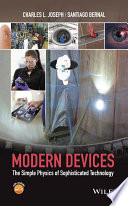 Modern devices : the simple physics of sophisticated technology [E-Book] /