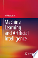 Machine Learning and Artificial Intelligence [E-Book] /