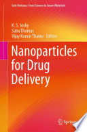 Nanoparticles for Drug Delivery [E-Book] /