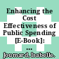Enhancing the Cost Effectiveness of Public Spending [E-Book]: Experience in OECD Countries /