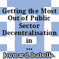 Getting the Most Out of Public Sector Decentralisation in Mexico [E-Book] /
