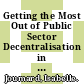 Getting the Most Out of Public Sector Decentralisation in Spain [E-Book] /