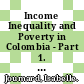 Income Inequality and Poverty in Colombia - Part 1. The Role of the Labour Market [E-Book] /