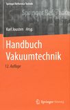 Handbuch Vakuumtechnik /
