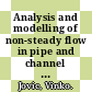 Analysis and modelling of non-steady flow in pipe and channel networks / [E-Book]