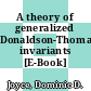 A theory of generalized Donaldson-Thomas invariants [E-Book] /