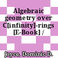 Algebraic geometry over C[infinity]-rings [E-Book] /