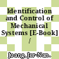 Identification and Control of Mechanical Systems [E-Book] /