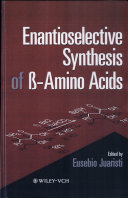 Enantioselective synthesis of beta-amino acids /