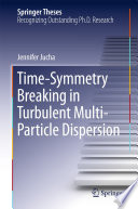 Time-Symmetry Breaking in Turbulent Multi-Particle Dispersion [E-Book] /