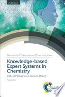 Knowledge-based Expert Systems in Chemistry Artificial Intelligence in Decision Making [E-Book] /