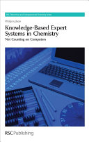 Knowledge-based expert systems in chemistry : not counting on computers  / [E-Book]