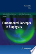 Fundamental Concepts in Biophysics [E-Book] : Volume 1 /