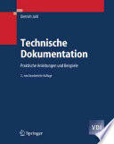 Technische Dokumentation [E-Book] : Praktische Anleitungen und Beispiele /