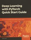 Deep learning with Pytorch quick start guide : learn to train and deploy neural network models in Python [E-Book] /