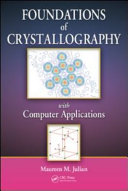Foundations of crystallography with computer applications /