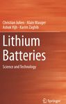 Lithium batteries : science and technology /