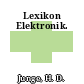 Lexikon Elektronik.