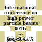International conference on high power particle beams 0011: proceedings vol 0001 : Beams 1996: proceedings vol 0001 : Praha, 10.06.96-14.06.96.