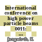 International conference on high power particle beams 0011: proceedings vol 0002 : Beams 1996: proceedings vol 0002 : Praha, 10.06.96-14.06.96.