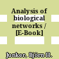 Analysis of biological networks / [E-Book]