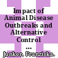 Impact of Animal Disease Outbreaks and Alternative Control Practices on Agricultural Markets and Trade [E-Book]: The case of FMD /