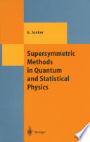 Supersymmetric Methods in Quantum and Statistical Physics [E-Book] /
