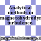 Analytical methods in magnetohydrodynamic turbulence.