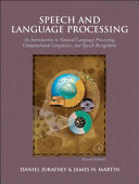 Speech and language processing . 2 . An introduction to natural language processing, computational linguistics, and speech recognition /