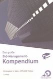 Das grosse Bid-Management-Kompendium /