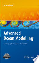 Advanced Ocean Modelling [E-Book] : Using Open-Source Software /