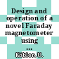 Design and operation of a novel Faraday magnetometer using superconducting coils [E-Book] /