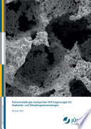 Pulvermetallurgie hochporöser NiTi-Legierungen für Implantat- und Dämpfungsanwendungen [E-Book] /