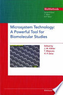 Microsystem technology : a powerful tool for biomolecular studies /