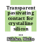 Transparent passivating contact for crystalline silicon solar cells [E-Book] /