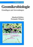 Geomikrobiologie : Grundlagen und Anwendung /
