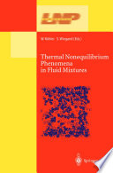 Thermal Nonequilibrium Phenomena in Fluid Mixtures [E-Book] /