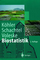 Biostatistik : Einführung in die Biometrie für Biologen und Agrarwissenschaftler /