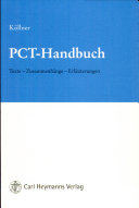 PCT Handbuch : Texte - Zusammenhänge - Erläuterungen /